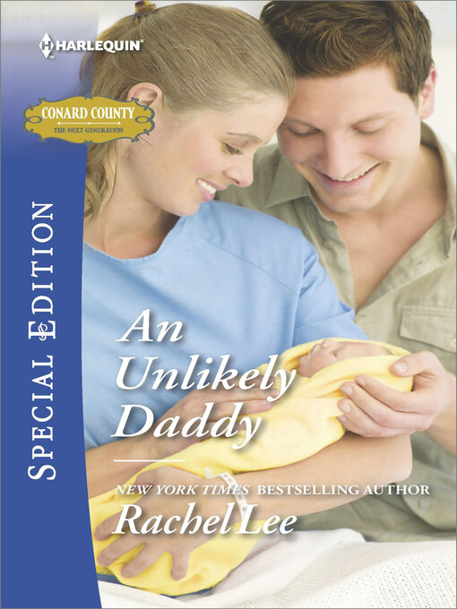 Title details for An Unlikely Daddy by Rachel Lee - Wait list